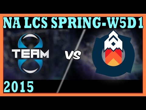 TEAM 8 vs GRAVITY  |2015 NA LCS Spring Week 5 Day 2|T8 vs GV| HD 720p