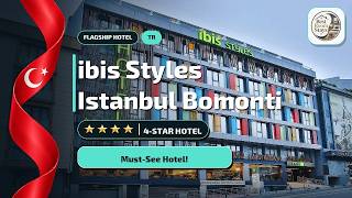 ibis Styles Istanbul Bomonti Review: Is It Worth It?🛎️