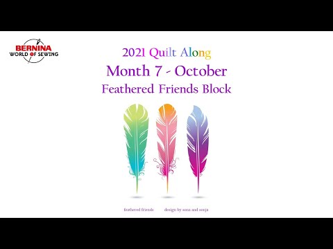 2021 Feathered Friends Monthly Quilt Along - Month 7 October