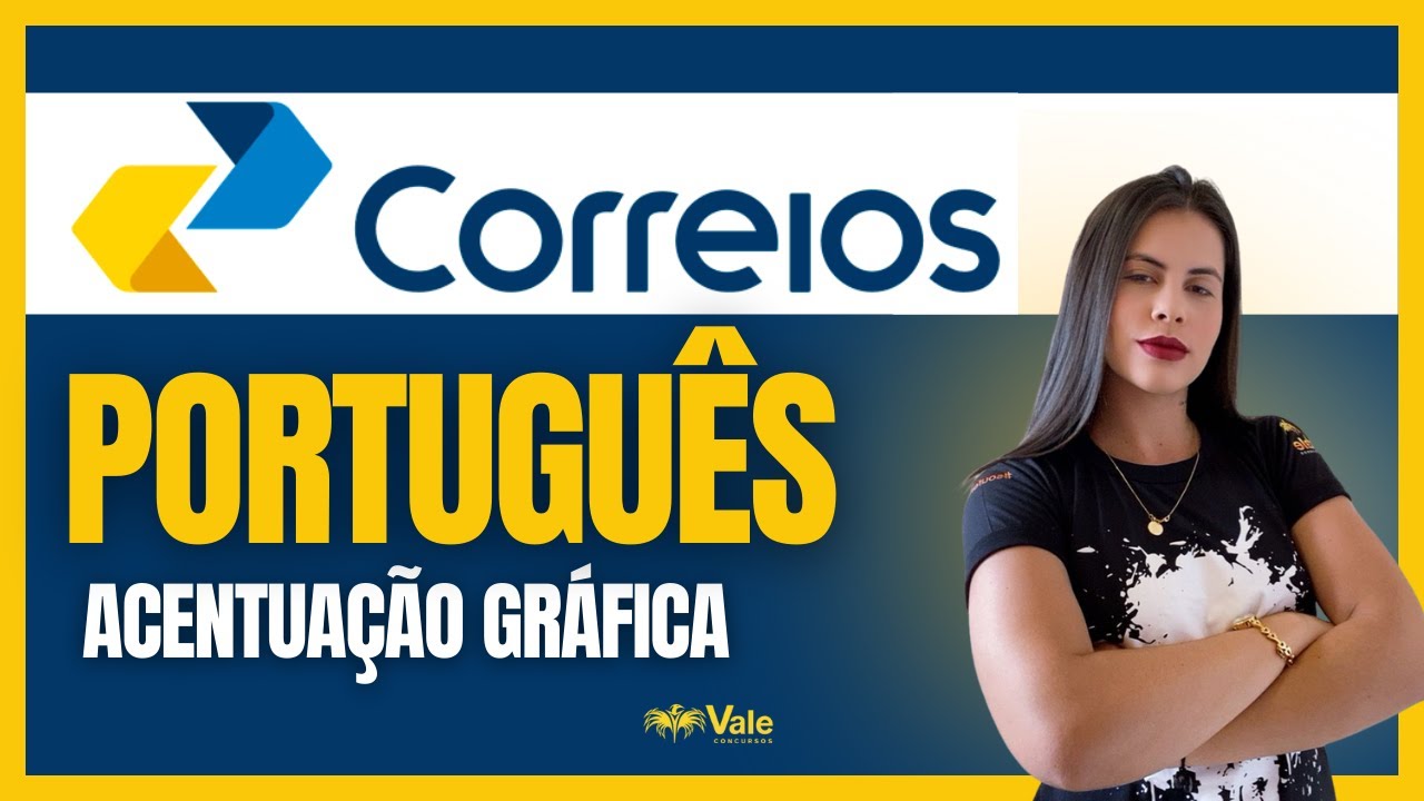 PORTUGUÊS DO ZERO| CORREIOS | ACENTUAÇÃO GRÁFICA