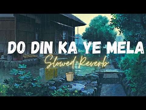 𝘿𝙤 𝘿𝙞𝙣 𝙆𝙖 𝙔𝙚 𝙈𝙚𝙡𝙖 (𝙎𝙡𝙤𝙬𝙚𝙙+𝙍𝙚𝙫𝙚𝙧𝙗) 𝘿𝙊 𝘿𝙄𝙉 𝙆𝘼 𝙈𝙀𝙇𝘼 𝙇𝙊𝙁𝙄 𝙈𝙄𝙓 - 𝙇𝙄𝙏 𝙎𝙊𝙐𝙇