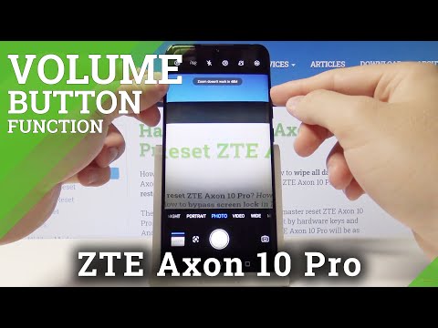Camera Volume Button Function in ZTE Axon 10 Pro – Camera Volume Key
