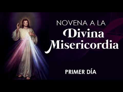 Novena a la Divina Misericordia. Dia 1.