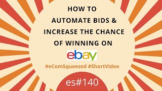 How to Automate Bids on eBay | Increase the chance of Winning-es140