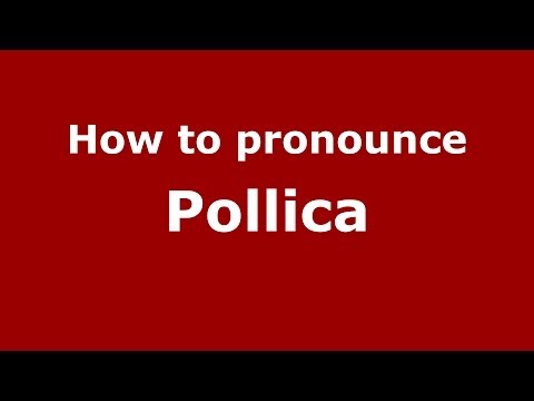 How to pronounce Pollica (Italian/Italy) - PronounceNames.com