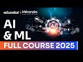 AI ML Full Course 2025 Complete Artificial Intelligence And Machine Learning Tutorial Edureka