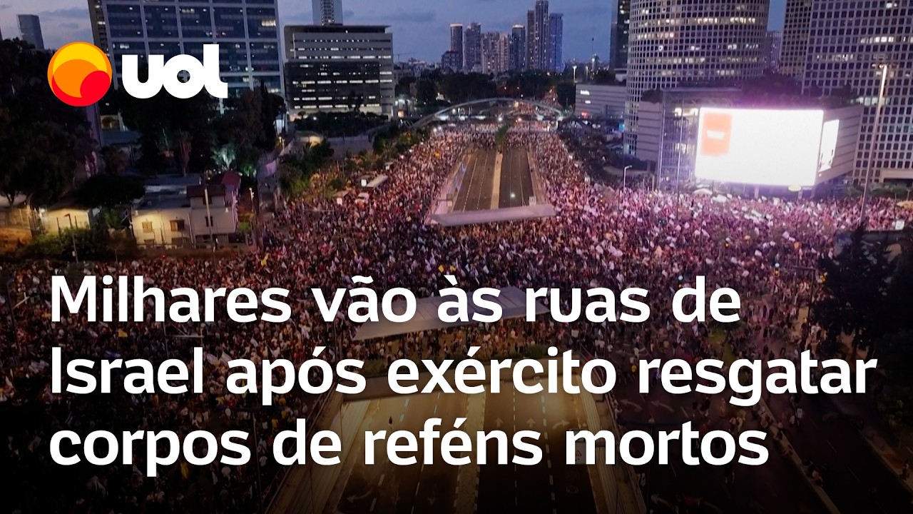 Guerra em Israel: Milhares protestam após resgate de corpos de reféns; 29 pessoas são presas