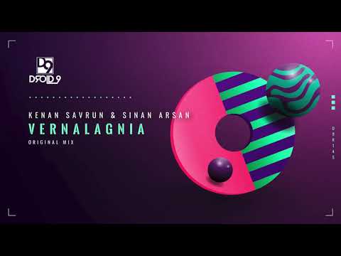 Kenan Savrun & Sinan Arsan - Vernalagnia [Droid9]
