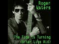 Roger Waters - The Tide is Turning (After Live Aid) (HQ Audio)