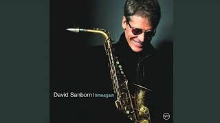 Comin&#39; Home Baby - David Sanborn