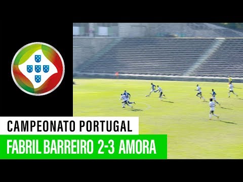 Campeonato de Portugal: Fabril Barreiro 2 - 3 Amor...