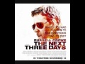 The next three days - The truth (Soundtrack)