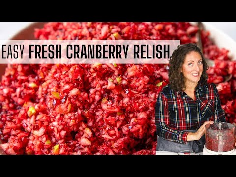 FRESH CRANBERRY RELISH RECIPE | no cook cranberries with apple and orange