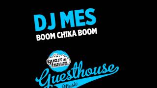 DJ Mes - Boom Chika Boom