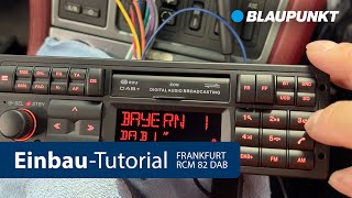 Einbau eines Blaupunkt FRANKFURT RCM 82 DAB in ein BMW Z3 Coupe