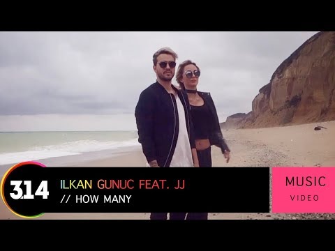 Ilkan Gunuc feat. JJ - How Many (Official Music Video HD)