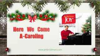 Jim Brickman - 08 Here We Come A Caroling