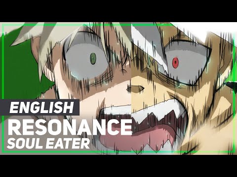 Soul Eater - "Resonance" Opening | ENGLISH Ver | AmaLee