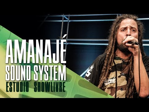 "Jinga" - Amanajé Sound System no Estúdio Showlivre 2017