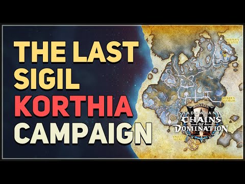 The Last Sigil WoW Korthia Campaign