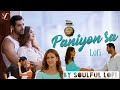 Paniyon Sa Lofi | Soulful Lofi | Satyameva Jayate | Atif Aslam | Best Lofi 2022