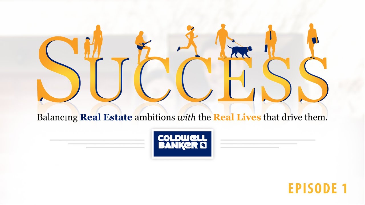 Coldwell Banker's Success, Episode 1