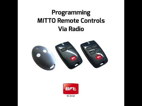 How to Program Remote Controls Via Radio Bft MITTO