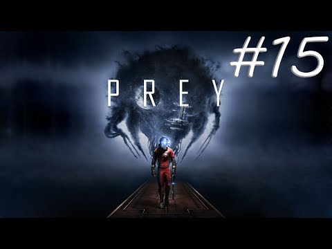 Jumpscary ;_; | Prey [#15] (Gameplay PL)