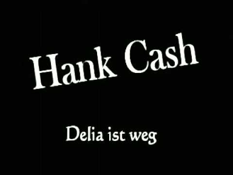 Hank Cash - Delia ist weg