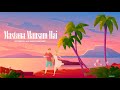 Mastana Mausam Hai Song Lyrics