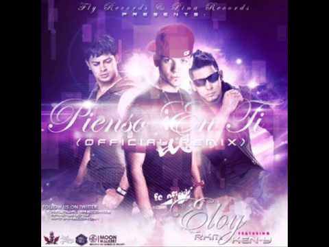Eloy ft Rakim y Ken-y - Pienso en ti (Remix)