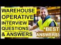 WAREHOUSE OPERATIVE Interview Questions And Answers! (How To PASS A WAREHOUSE WORKER Interview!)