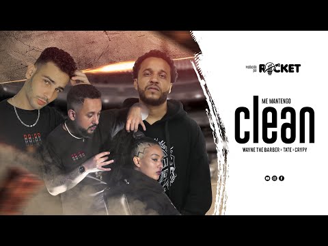 Me Mantengo Clean - Wayne The Barber ❌ Tate ❌ Crypy