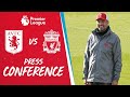 Jürgen Klopp's pre-match press conference | Aston Villa