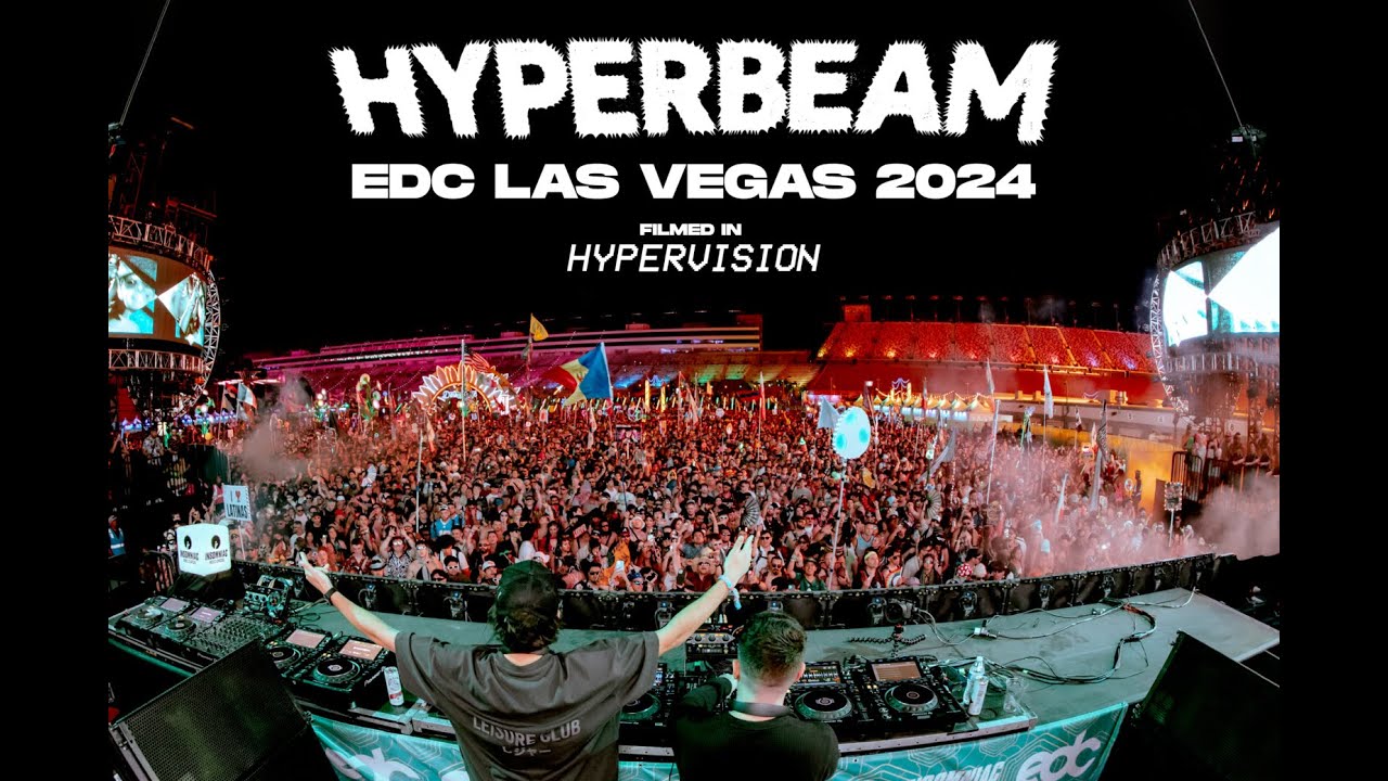 Hyperbeam - EDC Las Vegas 2024