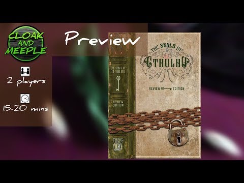 Preview |The Seals of Cthulhu (Thing 12 Games)