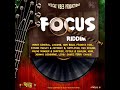 Focus Riddim Mix Feat Ce Cile Anthony B Luciano Ras Shiloh Kymani Marley September 2021