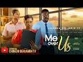 ME OVER US ESO DIKE LUCHY DONALDS CYNTHIA CLARKE MAUREEN SOL 2026 Latest Nigerian Full Movies