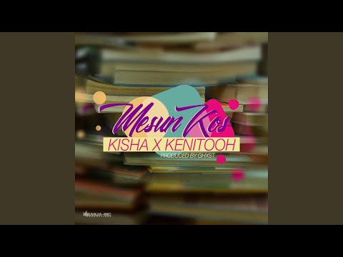 Mesun Kos (feat. Kenitooh)
