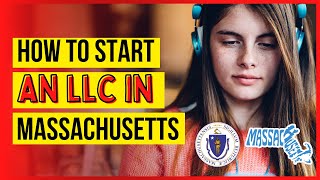 How to Start an LLC & EIN in Massachusetts in 2023 (Online) | Massachusetts LLC Setup & Formation