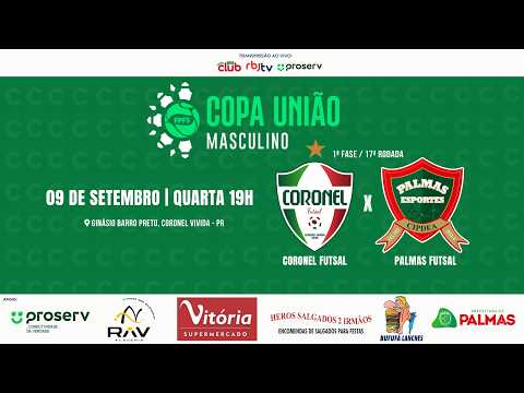 CORONEL FUTSAL X PALMAS FUTSAL (Copa União de Futsal 2026)