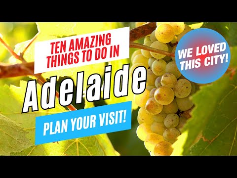 Top 10 Things to Do in ADELAIDE, South Australia, 2025 | Ultimate Adelaide Travel Guide
