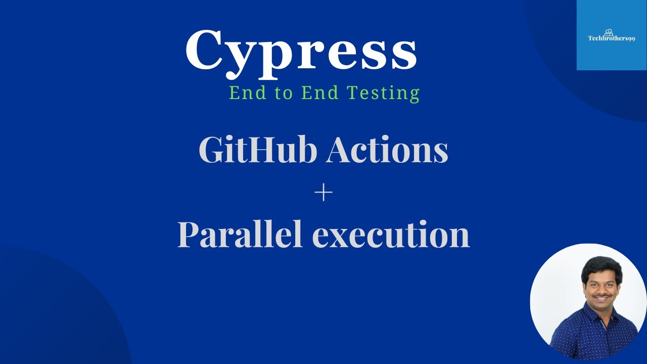 Cypress End To End Testing | Record Parallel Execution From Github Actions In Cypress Cloud