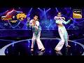 Sun Saathiya Song पर Sanchit और Vartika का Top Notch Performance Champions Ka Tashan IBD