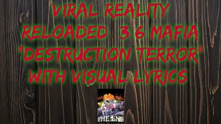3 6 Mafia &quot;Destruction Terror&quot; With Visual Lyrics
