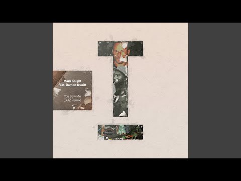 You Saw Me (feat. Damon Trueitt) (GUZ Extended Mix)