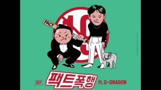 PSY (싸이) - 팩트폭행 (Fact Assault) (Feat. G-DRAGON)