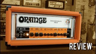 Video thumbnail for Orange Rockerverb 50 MkIII - Review (Orange Series 6/10) by EytschPi42