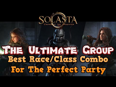 The Ultimate Group For Solasta: Crown of the Magister - Creating The Perfect Party
