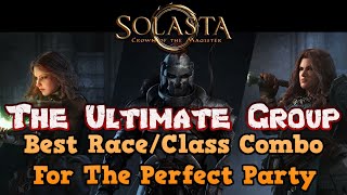 The Ultimate Group For Solasta: Crown of the Magister - Creating The Perfect Par